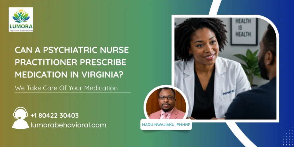 Can a Psychiatric Nurse Practitioner Prescribe Medication in Virginia